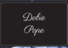 Obituary: Dobie Pope (updated)