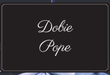 Obituary: Dobie Pope (updated)
