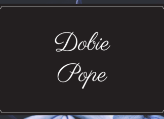Obituary: Dobie Pope (updated)