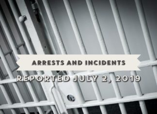 Arrests and incidents reported July 2, 2019