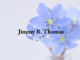 Obituary: Jimmy R. Thomas