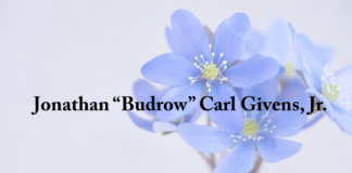 Obituary: Jonathan “Budrow” Carl Givens, Jr.