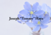 Obituary: Joseph “Tommy” Hays