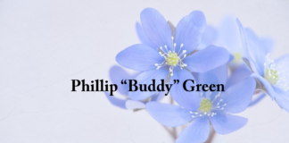 Obituary: Phillip “Buddy” Green