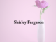 Obituary: Shirley Ferguson