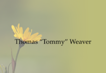 Obituary: Thomas “Tommy” Weaver