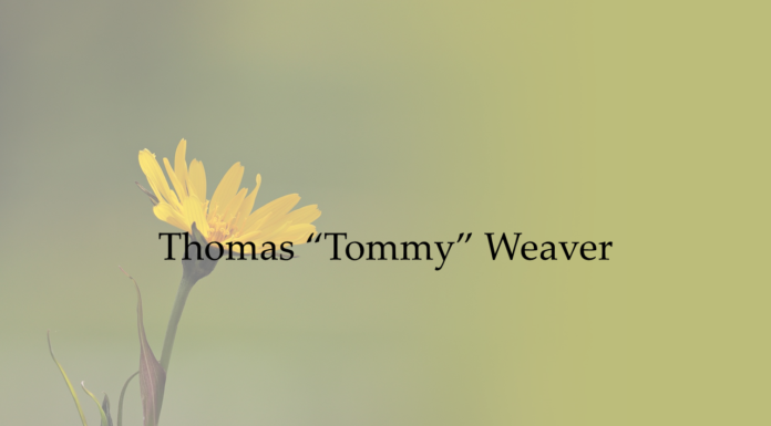 Obituary: Thomas “Tommy” Weaver
