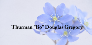 Obituary: Thurman “Bo” Douglas Gregory
