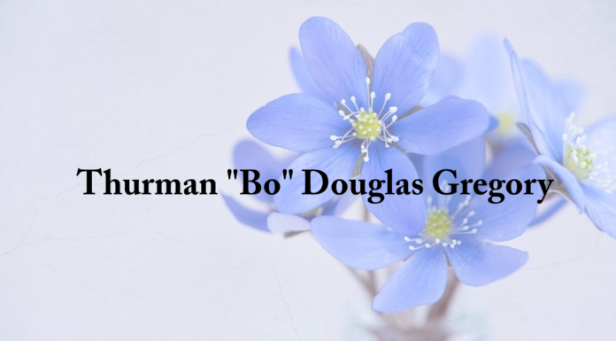 Obituary: Thurman “Bo” Douglas Gregory