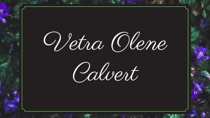 Vetra Olene Calvert