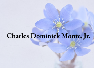 Obituary: Charles Dominick Monte, Jr.