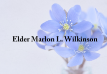 Obituary: Elder Marlon L. Wilkinson