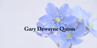 Obituary: Gary Dewayne Quinn