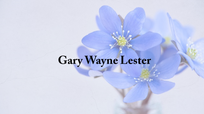 Gary Wayne Lester