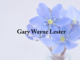 Obituary: Gary Wayne Lester