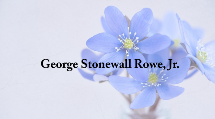 Obituary: George Stonewall Rowe, Jr.