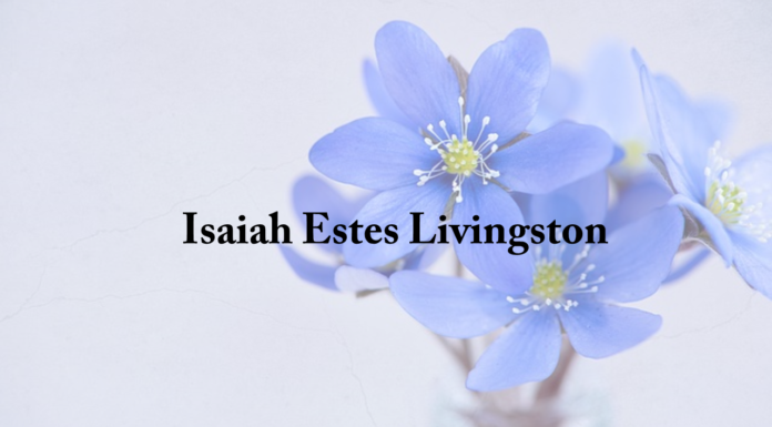 Obituary: Isaiah Estes Livingston