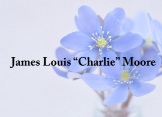 Obituary: James Louis “Charlie” Moore