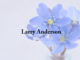Obituary: Larry Anderson