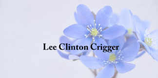 Obituary: Lee Clinton Crigger
