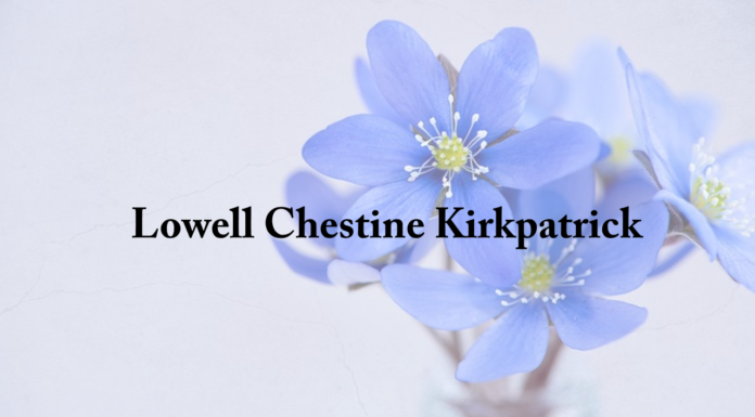 Obituary: Lowell Chestine Kirkpatrick