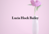 Obituary: Lucia Hock Bailey