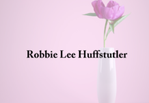 Obituary: Robbie Lee Huffstutler