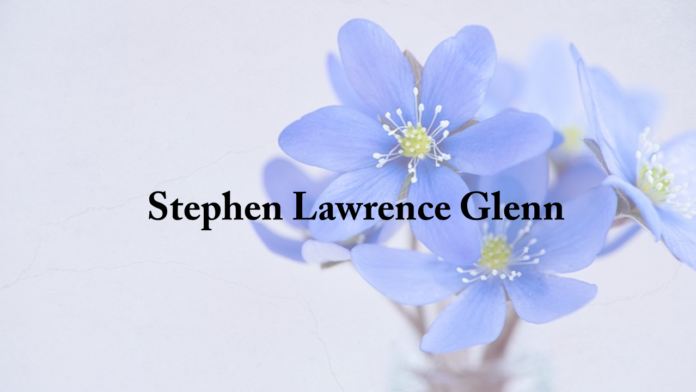 Stephen Lawrence Glenn