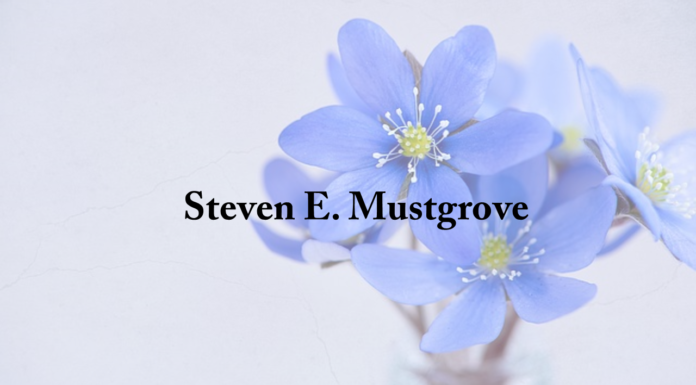 Obituary: Steven E. Mustgrove