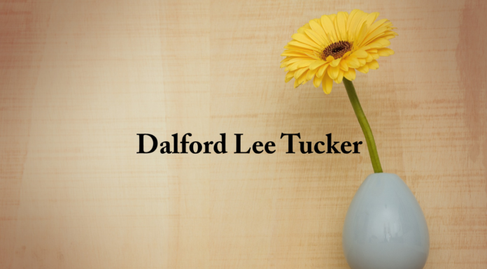 Obituary: Dalford Lee Tucker