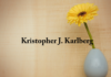 Obituary: Kristopher J. Karlberg