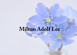 Obituary: Milton Adolf Lee