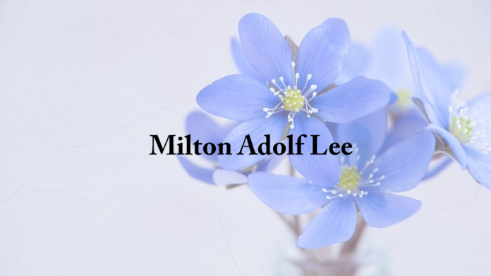 Milton Adolf Lee