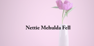 Obituary: Nettie Mehulda Fell