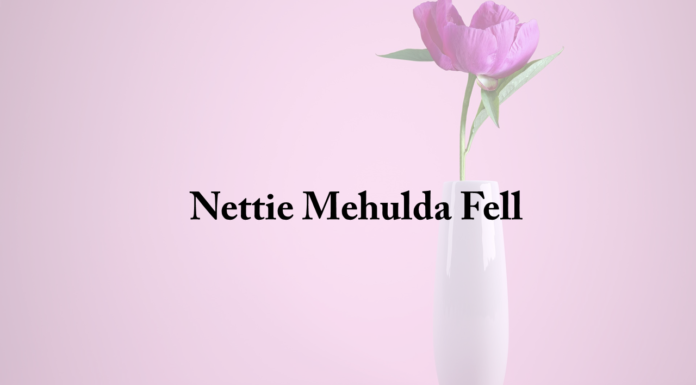 Obituary: Nettie Mehulda Fell