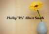 Obituary: Phillip Albert Smith