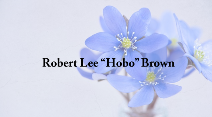 Obituary: Robert Lee “Hobo” Brown