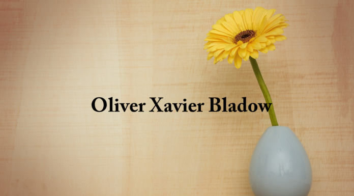 Obituary: Oliver Xavier Bladow