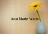 Obituary: Ann Marie Watts