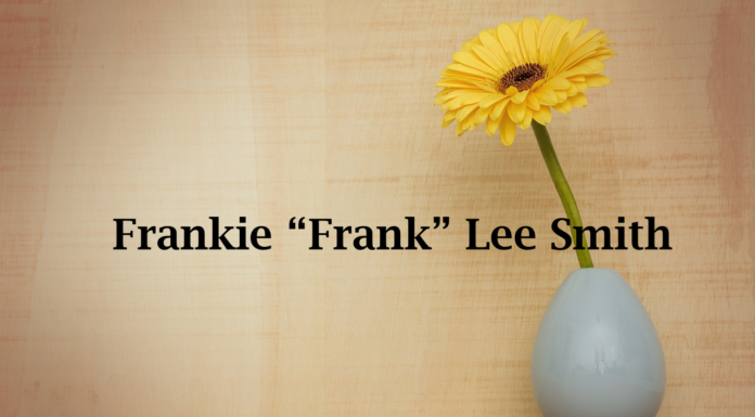 Obituary: Frankie “Frank” Lee Smith