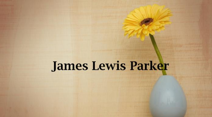 Obituary: James Lewis Parker