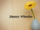 Obituary: Jimmy Wheeler