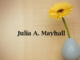 Obituary: Julia A. Mayhall
