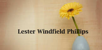 Obituary: Lester Windfield Phillips