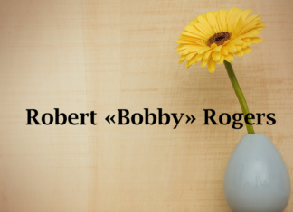 Obituary: Robert “Bobby” Rogers