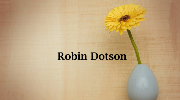 Obituary: Robin Dotson