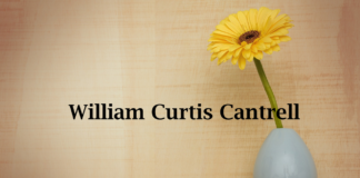 Obituary: William Curtis Cantrell
