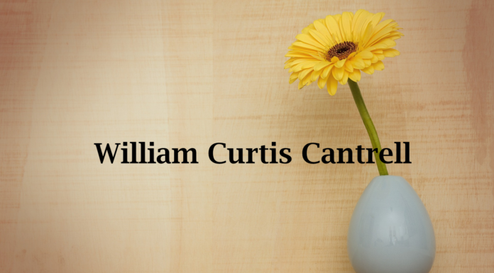 Obituary: William Curtis Cantrell