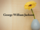Obituary: George William Jackson