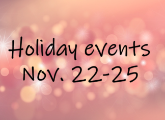 LIST: Holiday events: Nov. 22-25